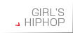 GIRL'S HIPHOP